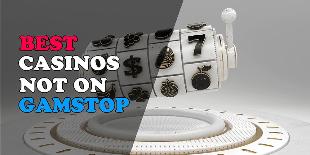 Discover Top Casino Sites Not on Gamstop 838520127