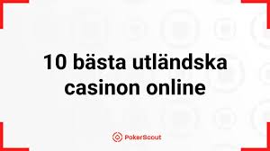 Utländska Casino En Guide till Spel och Bonusar 599673721